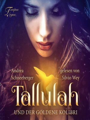 cover image of Tallulah und der goldene Kolibri